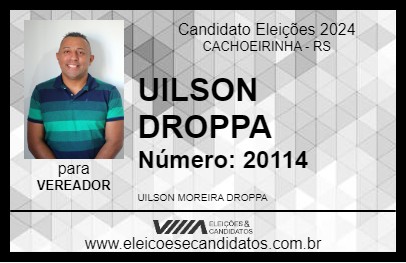 Candidato UILSON DROPPA 2024 - CACHOEIRINHA - Eleições