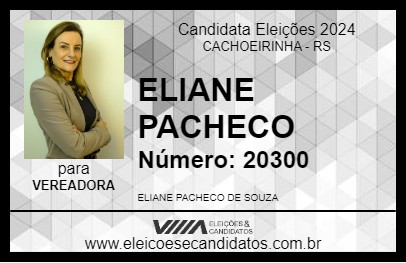 Candidato ELIANE PACHECO 2024 - CACHOEIRINHA - Eleições