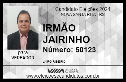 Candidato IRMÃO JAIRINHO 2024 - NOVA SANTA RITA - Eleições