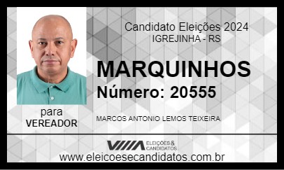 Candidato MARQUINHOS 2024 - IGREJINHA - Eleições