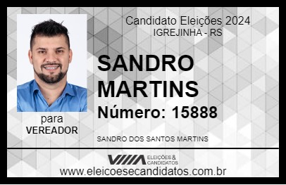 Candidato SANDRO MARTINS 2024 - IGREJINHA - Eleições