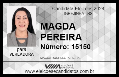 Candidato MAGDA PEREIRA 2024 - IGREJINHA - Eleições