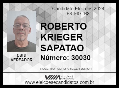 Candidato ROBERTO KRIEGER SAPATAO 2024 - ESTEIO - Eleições