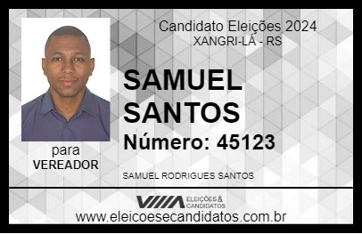 Candidato SAMUEL NA VOZ 2024 - XANGRI-LÁ - Eleições