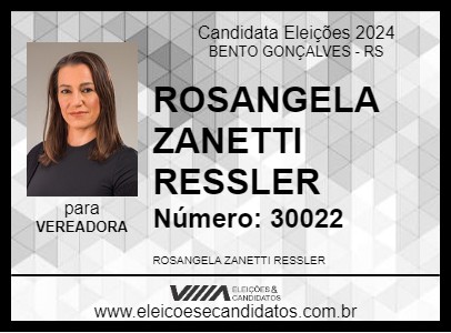 Candidato ROSANGELA ZANETTI RESSLER 2024 - BENTO GONÇALVES - Eleições