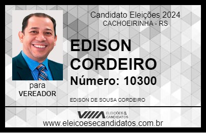 Candidato EDISON CORDEIRO 2024 - CACHOEIRINHA - Eleições