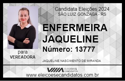 Candidato ENFERMEIRA JAQUELINE 2024 - SÃO LUIZ GONZAGA - Eleições