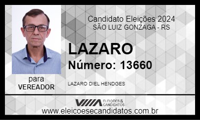 Candidato LAZARO 2024 - SÃO LUIZ GONZAGA - Eleições