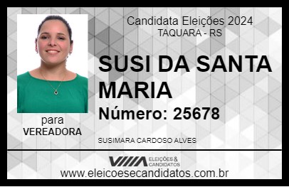 Candidato SUSI DA SANTA MARIA 2024 - TAQUARA - Eleições