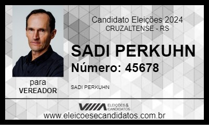 Candidato SADI PERKUHN 2024 - CRUZALTENSE - Eleições