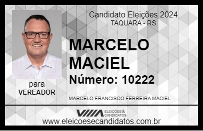 Candidato MARCELO MACIEL 2024 - TAQUARA - Eleições