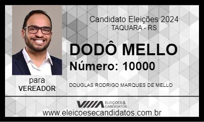 Candidato DODÔ MELLO 2024 - TAQUARA - Eleições