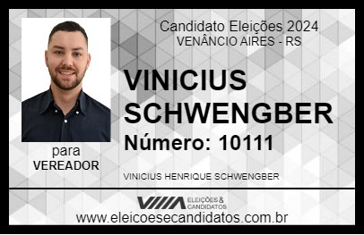 Candidato VINICIUS  SCHWENGBER 2024 - VENÂNCIO AIRES - Eleições