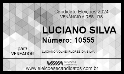 Candidato LUCIANO  SILVA 2024 - VENÂNCIO AIRES - Eleições