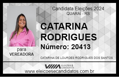 Candidato CATARINA RODRIGUES 2024 - QUARAÍ - Eleições