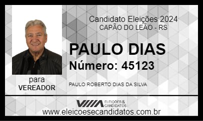 Candidato PAULO DIAS 2024 - CAPÃO DO LEÃO - Eleições