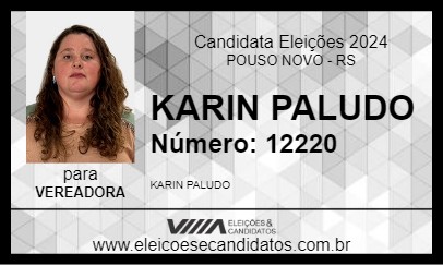 Candidato KARIN PALUDO 2024 - POUSO NOVO - Eleições