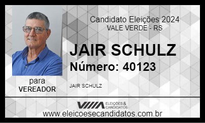 Candidato JAIR SCHULZ 2024 - VALE VERDE - Eleições