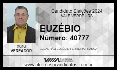 Candidato EUZÉBIO 2024 - VALE VERDE - Eleições