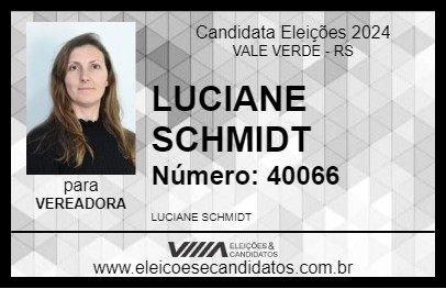 Candidato LUCIANE SCHMIDT 2024 - VALE VERDE - Eleições