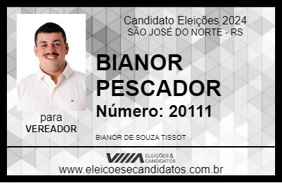 Candidato BIANOR PESCADOR 2024 - SÃO JOSÉ DO NORTE - Eleições