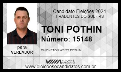 Candidato TONI POTHIN 2024 - TIRADENTES DO SUL - Eleições