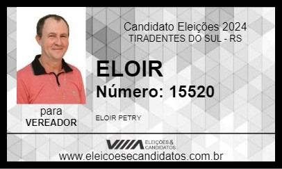 Candidato ELOIR 2024 - TIRADENTES DO SUL - Eleições