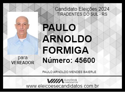 Candidato PAULO ARNOLDO FORMIGA 2024 - TIRADENTES DO SUL - Eleições