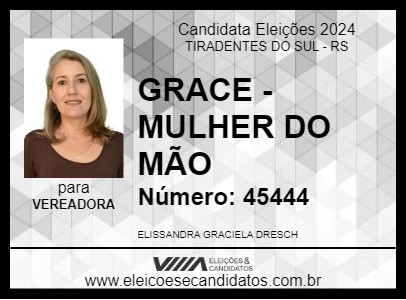 Candidato GRACE - MULHER DO MÃO 2024 - TIRADENTES DO SUL - Eleições