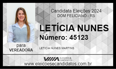 Candidato LETÍCIA NUNES 2024 - DOM FELICIANO - Eleições