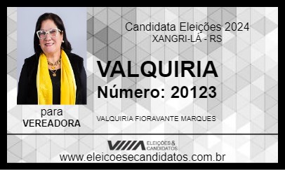 Candidato VALQUIRIA 2024 - XANGRI-LÁ - Eleições