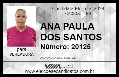 Candidato ANA PAULA DOS SANTOS 2024 - CACEQUI - Eleições