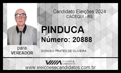 Candidato PINDUCA 2024 - CACEQUI - Eleições