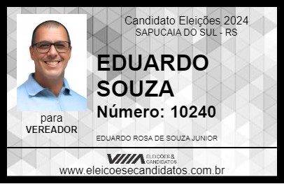 Candidato EDUARDO SOUZA 2024 - SAPUCAIA DO SUL - Eleições