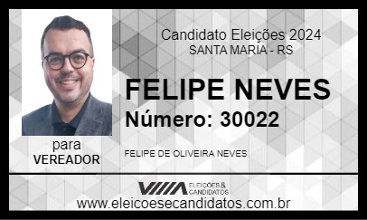 Candidato FELIPE NEVES 2024 - SANTA MARIA - Eleições