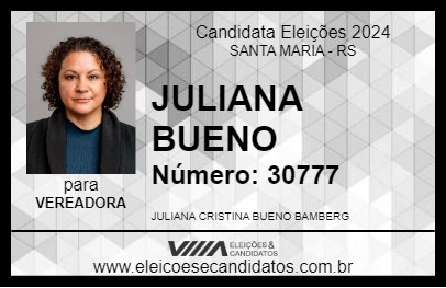 Candidato JULIANA BUENO 2024 - SANTA MARIA - Eleições