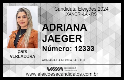 Candidato ADRIANA JAEGER 2024 - XANGRI-LÁ - Eleições