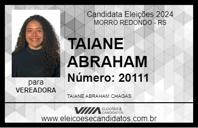 Candidato TAIANE ABRAHAM 2024 - MORRO REDONDO - Eleições