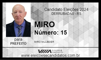 Candidato MIRO 2024 - DERRUBADAS - Eleições