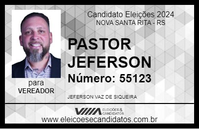 Candidato PASTOR JEFERSON 2024 - NOVA SANTA RITA - Eleições