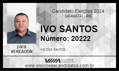 Candidato IVO SANTOS 2024 - GRAVATAÍ - Eleições