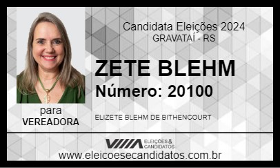 Candidato ZETE BLEHM 2024 - GRAVATAÍ - Eleições