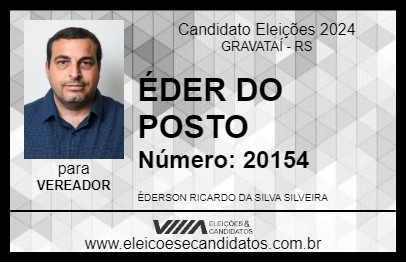 Candidato ÉDER DO POSTO 2024 - GRAVATAÍ - Eleições