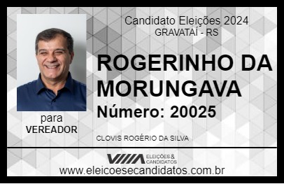 Candidato ROGERINHO DA MORUNGAVA 2024 - GRAVATAÍ - Eleições