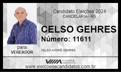 Candidato CELSO GEHRES 2024 - CANDELÁRIA - Eleições