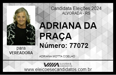 Candidato ADRIANA DA PRAÇA 2024 - ALVORADA - Eleições