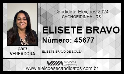 Candidato ELISETE BRAVO 2024 - CACHOEIRINHA - Eleições