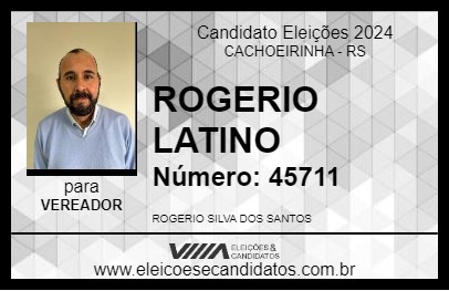 Candidato ROGERIO LATINO 2024 - CACHOEIRINHA - Eleições