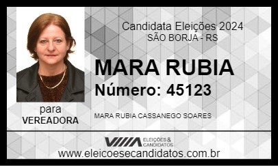 Candidato MARA RUBIA 2024 - SÃO BORJA - Eleições