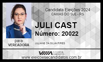 Candidato JULI CAST 2024 - CAXIAS DO SUL - Eleições